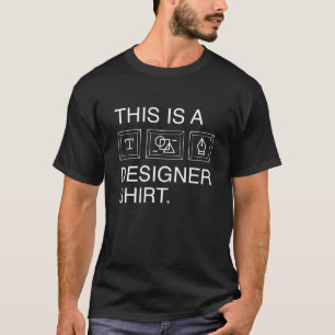 This Is A Designer Shirt