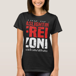 This Is A Gaslighting Free Zone Value Others  Supp T-Shirt