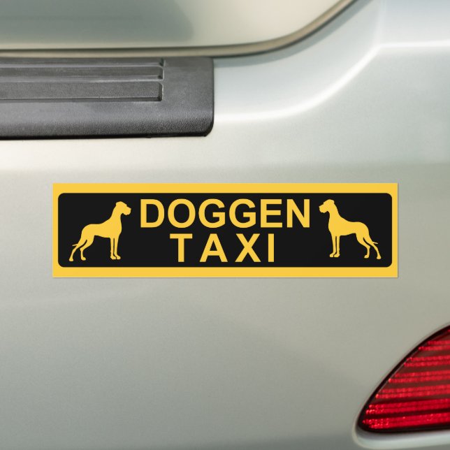 This Is a Great Dane Taxi Not Just a Car Bumper Sticker (On Car)
