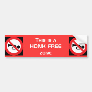 This is A Honk Free Zone; Driving Safety Bumper Sticker