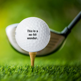 This is a no-hit wonder, Funny,Personalised Golf Balls