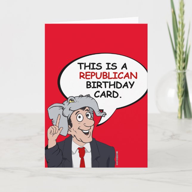 This is a Republican Birthday Card (Front)