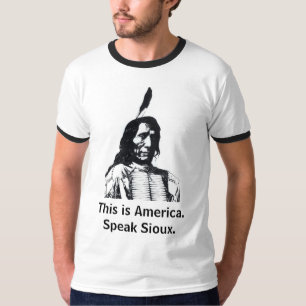 This is America.  Speak Sioux. (jersey) T-Shirt