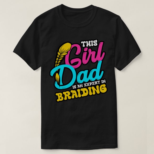 This Is An Expert In Braiding T-Shirt (Design Front)