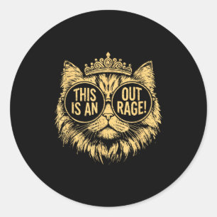 This Is An Outrage Funny Princess Cat Donut Gold W Classic Round Sticker