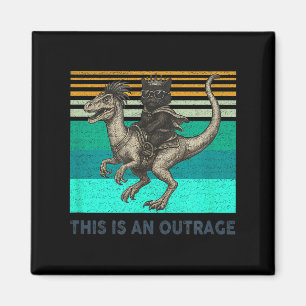 This Is An Outrage Funny Princess Cat Riding Dinos Magnet