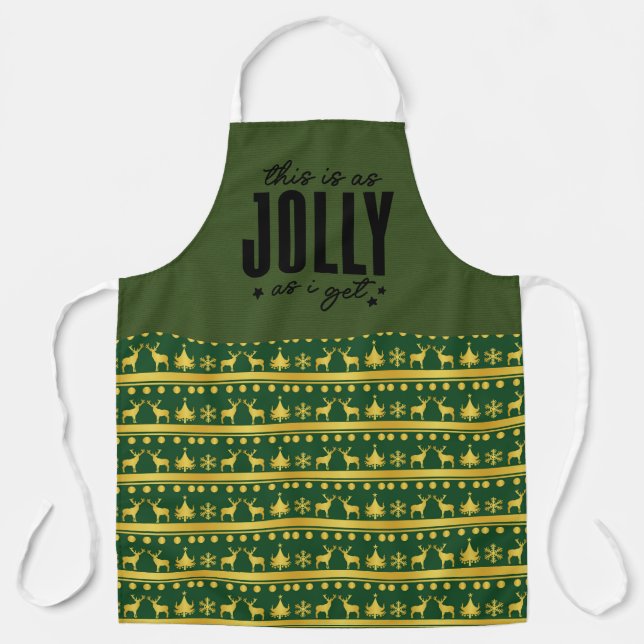 This is as Jolly as I get Christmas Apron (Front)