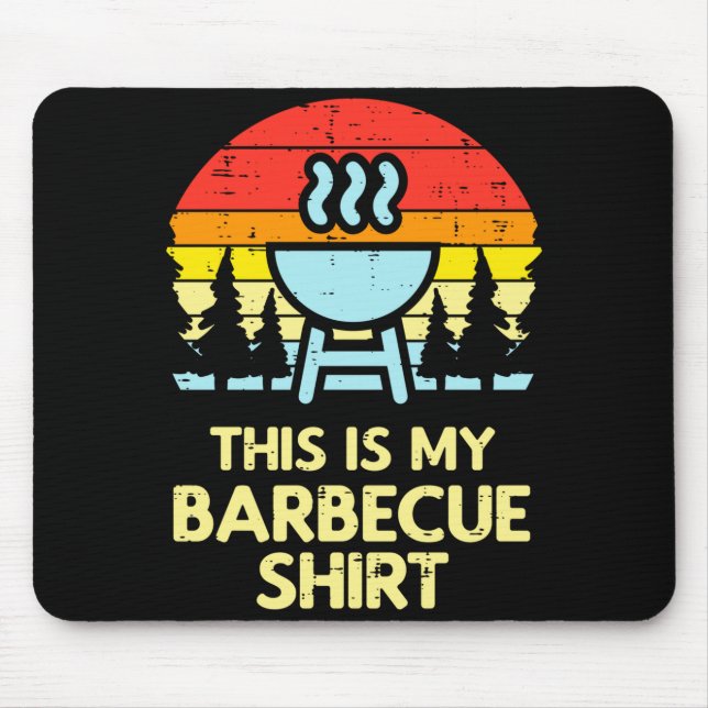 This is barbecue shirt retro bbq grilling men mouse pad (Front)