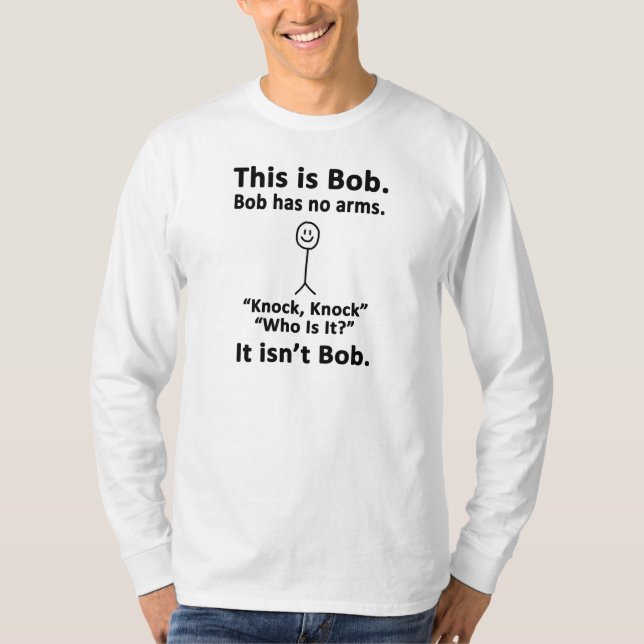 This is Bob T-Shirt (Front)