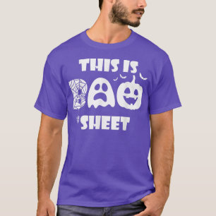 This Is Boo Sheet Cute Adorable BOO Happy Hallowee T-Shirt