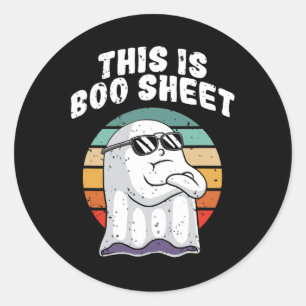 This Is Boo Sheet Fun Halloween Costume Ghost Pun  Classic Round Sticker