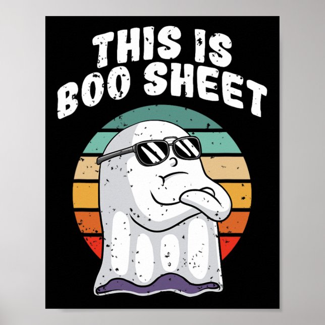 This Is Boo Sheet Fun Halloween Costume Ghost Pun  Poster (Front)
