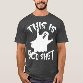 This Is Boo Sheet Funny Ghost Lover Halloween Ghos T-Shirt