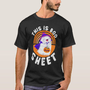 this is boo sheet funny halloween lover ghost part T-Shirt