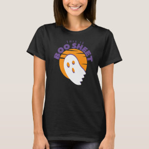This is Boo Sheet  Ghost Halloween on Orange Sunse T-Shirt