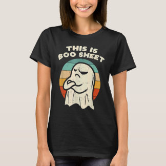 THIS IS BOO SHEET Ghost Retro Halloween Costume Me T-Shirt