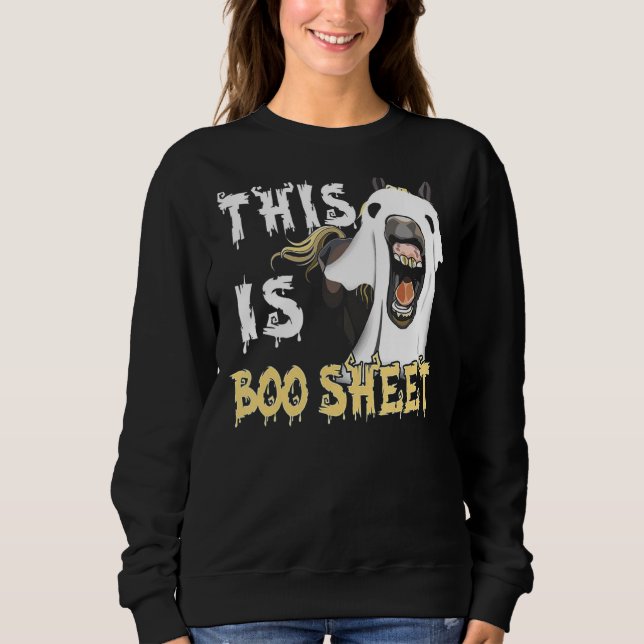 This Is Boo Sheet Horse Sweatshirt (Front)