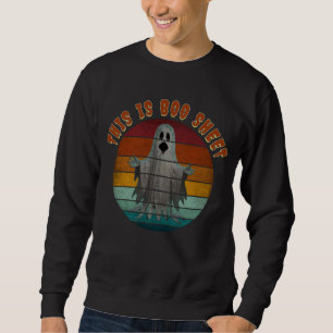 This Is Boo Sheet Vintage Ghost Sweatshirt