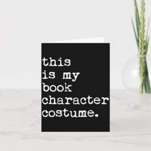 This is Book Character Costume Halloween Funny Card