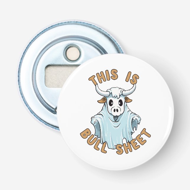 This is bull sheet - funny boo sheet bottle opener (Front)