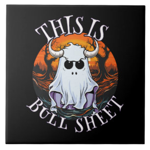 This is bull sheet - funny boo sheet tile
