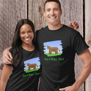 This is Bull-shirt Funny T-Shirt