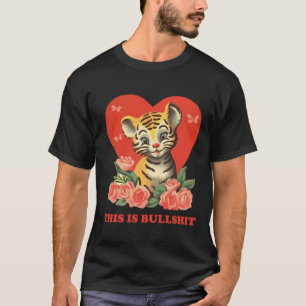 This Is Bullsht  T-Shirt