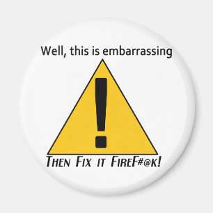 This is Embarrassing 2 Magnet