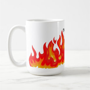 "This is fine" (black + fire and flames) Coffee Mug