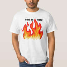"This is fine" (black + fire and flames)