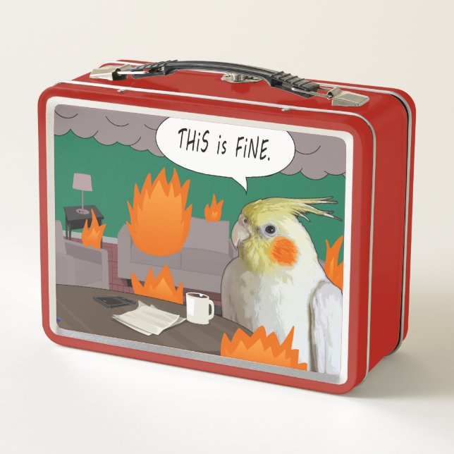 This Is Fine Meme Funny Cockatiel Chaotic Home Metal Lunch Box (Back)