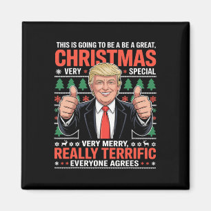 This Is Going To Be A Great Christmas Trump Ugly Magnet