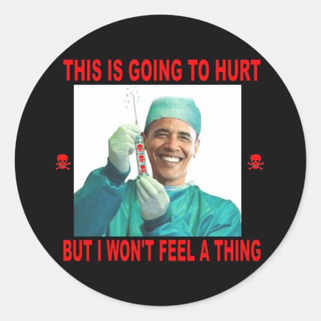 THIS IS GOING TO HURT, YOU NOT ME. CLASSIC ROUND STICKER (Front)