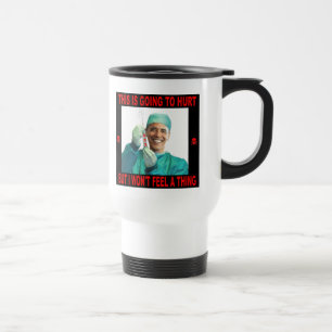 THIS IS GOING TO HURT, YOU NOT ME. TRAVEL MUG