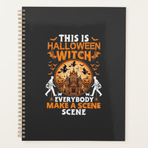 This Is Halloween Witch Everybody Make A Scene Pos Planner