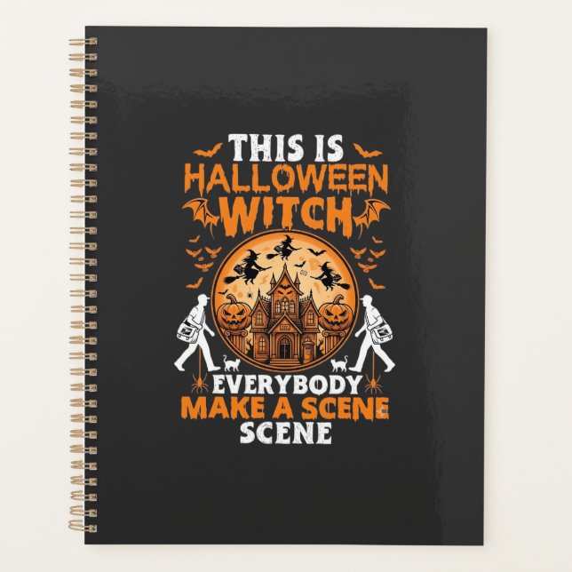 This Is Halloween Witch Everybody Make A Scene Pos Planner (Front)