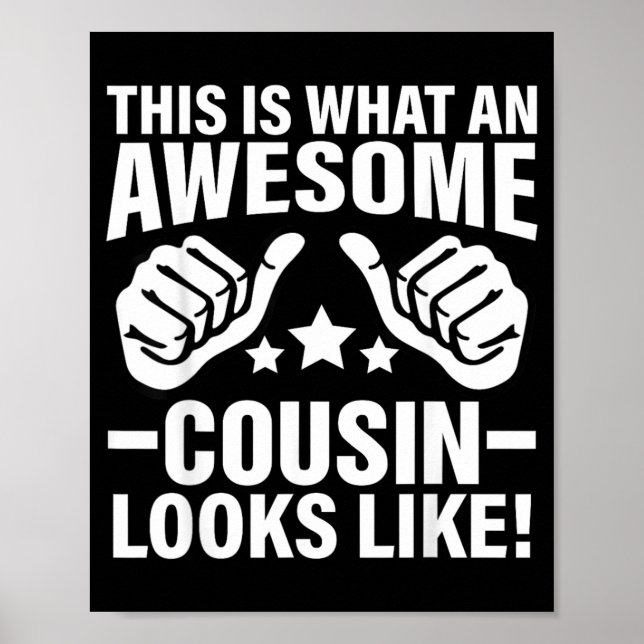 This Is How A Great Cousin Looks Like A Cool Poster (Front)