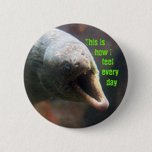 This is how I feel 6 Cm Round Badge
