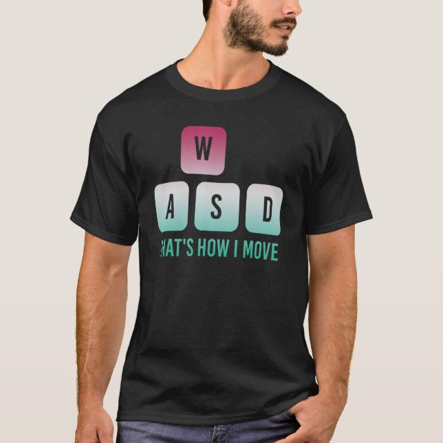This Is How I Move Keyboard Computer Keys Saying D T-Shirt (Front)