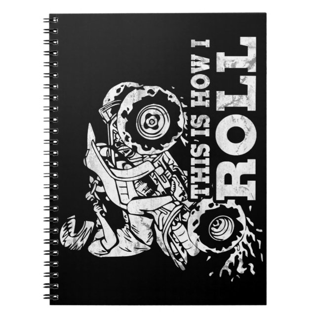 This Is How I Roll - ATV (All Terrain Vehicle) Notebook (Front)