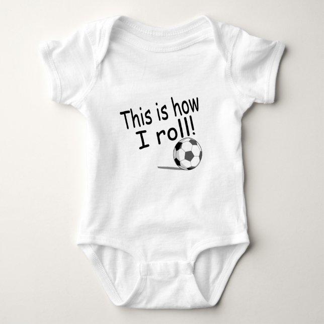 This Is How I Roll Baby Bodysuit (Front)
