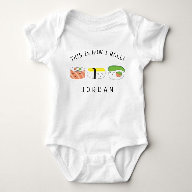 This is how I roll Baby Name Kawaii Sushi lover Baby Bodysuit (Front)