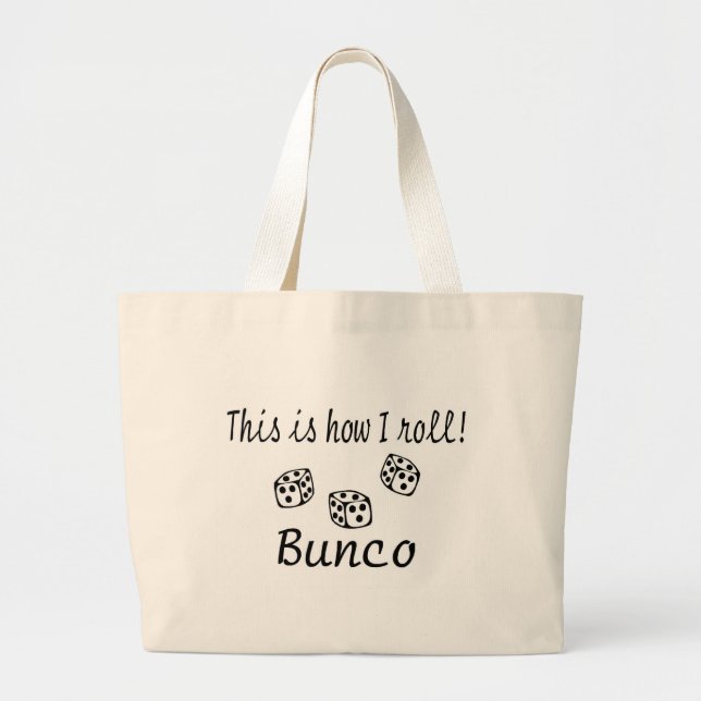 This Is How I Roll Bunco Large Tote Bag (Front)