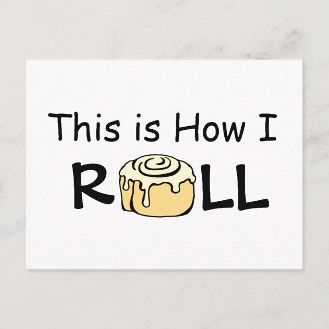 This is How I Roll Cinnamon Roll Bun Personalised Postcard (Front)