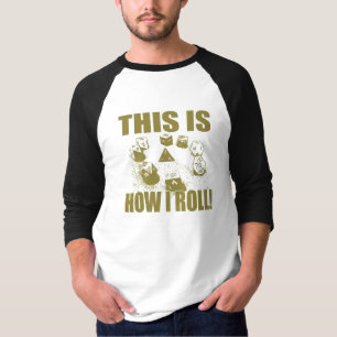 This is How I Roll - D&D Dice T-Shirt