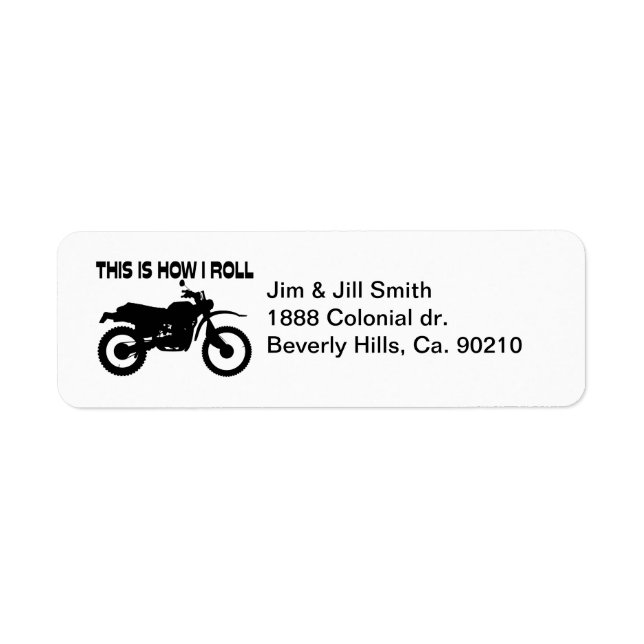 This Is How I Roll Dirt Bike (Front)