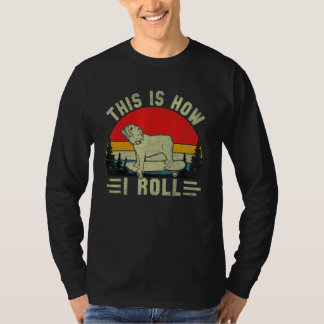 This is how I roll English Bulldog Dog Saying T-Shirt