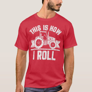 This Is How I Roll Farmer Funny Farming Farm Tract T-Shirt