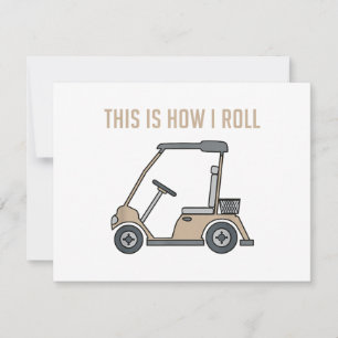 This is How I Roll Golf Cart Funny Golfers Save The Date