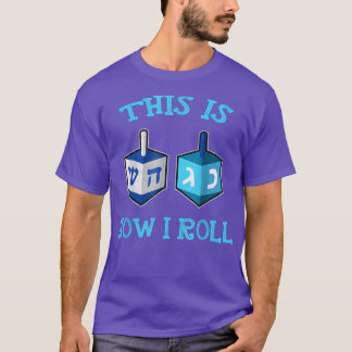 This Is How I Roll Hanukkah Dreidels Champion Game T-Shirt